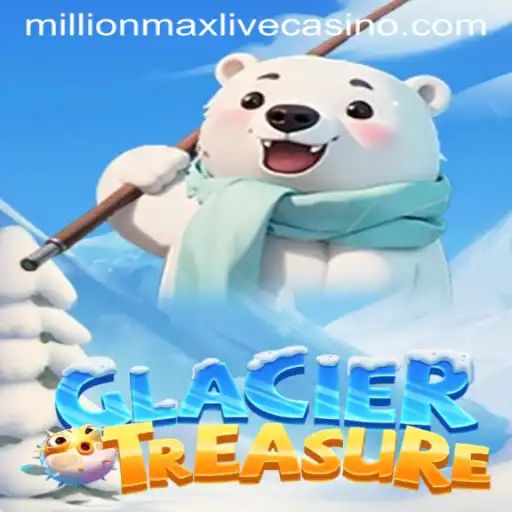 GlacierTreasure: Exploring Adventure and Fortune with Millionmax