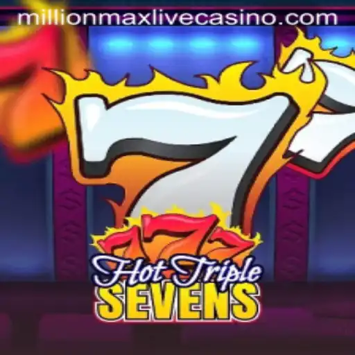 Exploring the Thrills of HotTripleSevens: The MillionMax Gaming Experience