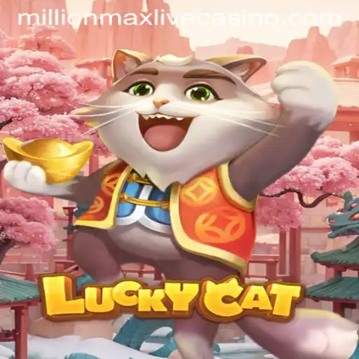 Dive into the Exciting World of LuckyCat and MillionMax