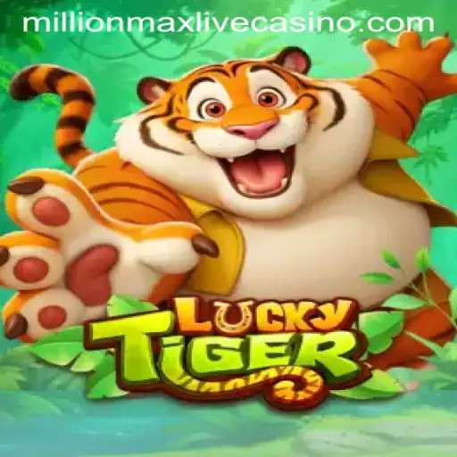 LuckyTiger: Unleash Your Fortune With MillionMax