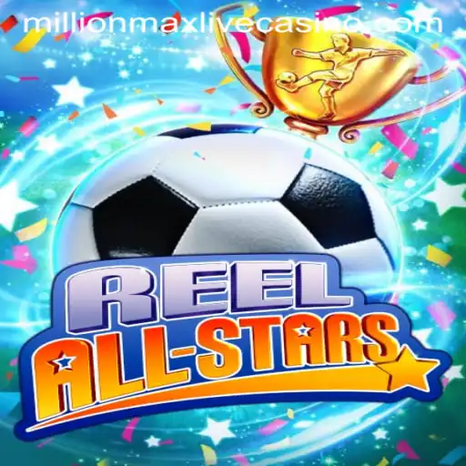 ReelAllStars: The Millionmax Experience