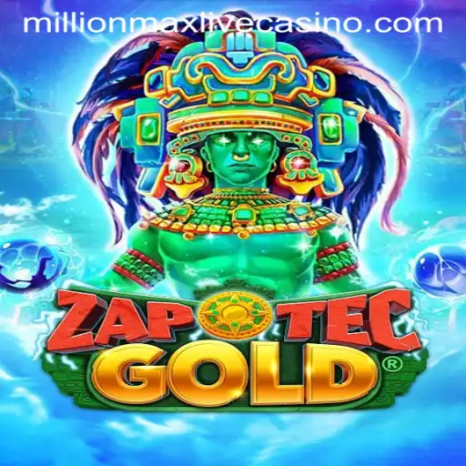 Exploring the Thrilling World of ZapOtecGold: A MillionMax Adventure