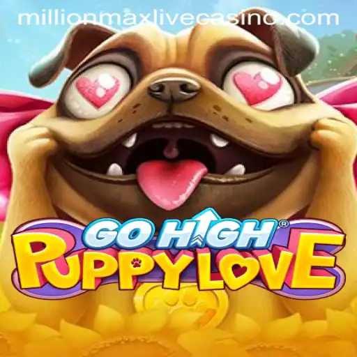 Unveiling GoHighPuppyLove: A Millionmax Adventure