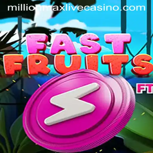 FastFruits: A Thrilling Gaming Experience with the MillionMax Challenge