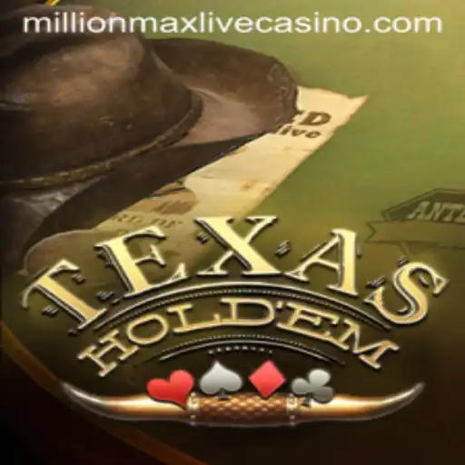 Texas Holdem: The Ultimate Guide to MillionMax Poker