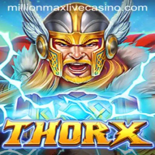 Discover the Dynamic World of ThorX with Millionmax Gaming
